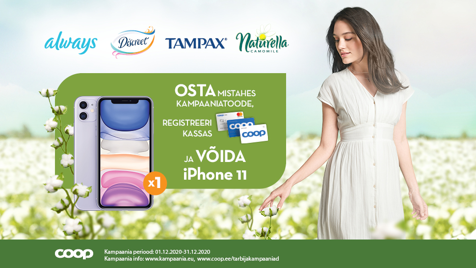 VÕITJA ON SELGUNUD! Always, Discreet, Tampax, Naturella kampaania 01.12-31.12