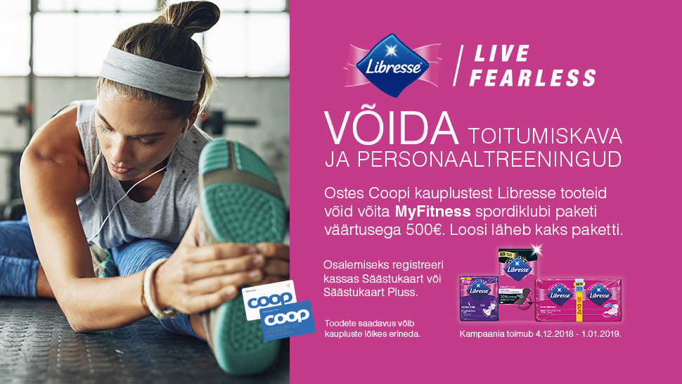 VÕITJAD ON SELGUNUD! Libresse kampaania 04.12-01.01