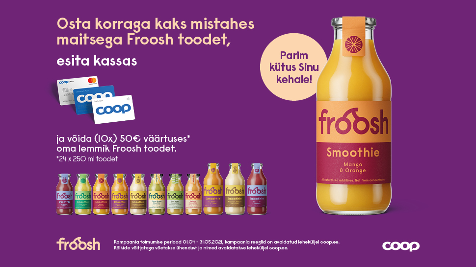 VÕITJAD ON SELGUNUD! Froosh kampaania 01.04-31.05