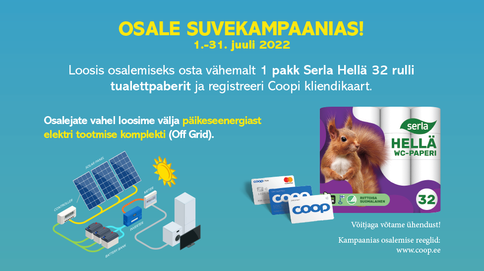 VÕITJA ON SELGUNUD! Serla kampaania 1.07-31.07