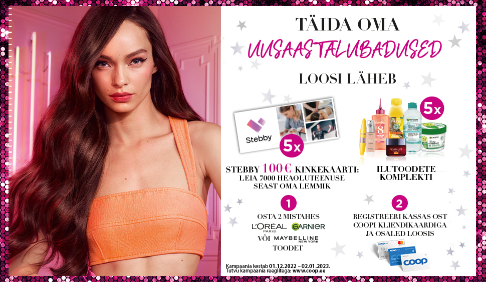 VÕITJAD ON SELGUNUD! L’Oreal kampaania 1.12 - 02.01.2023