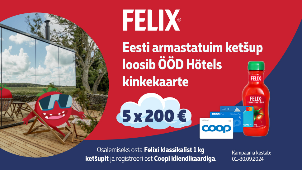 VÕITJAD ON SELGUNUD! FELIX 1kg tomatiketšupi kampaania 01.09.-30.09.2024
