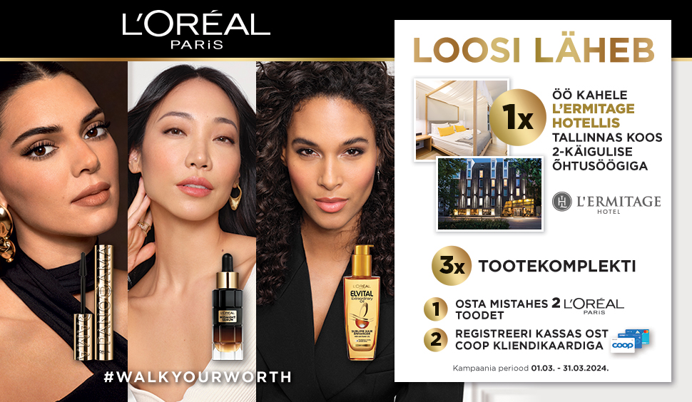 VÕITJAD ON SELGUNUD! L’Oreal kampaania 01.03.-31.03.2024