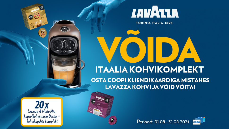 VÕITJAD ON SELGUNUD! Lavazza kampaania 01.08 - 31.08.2024