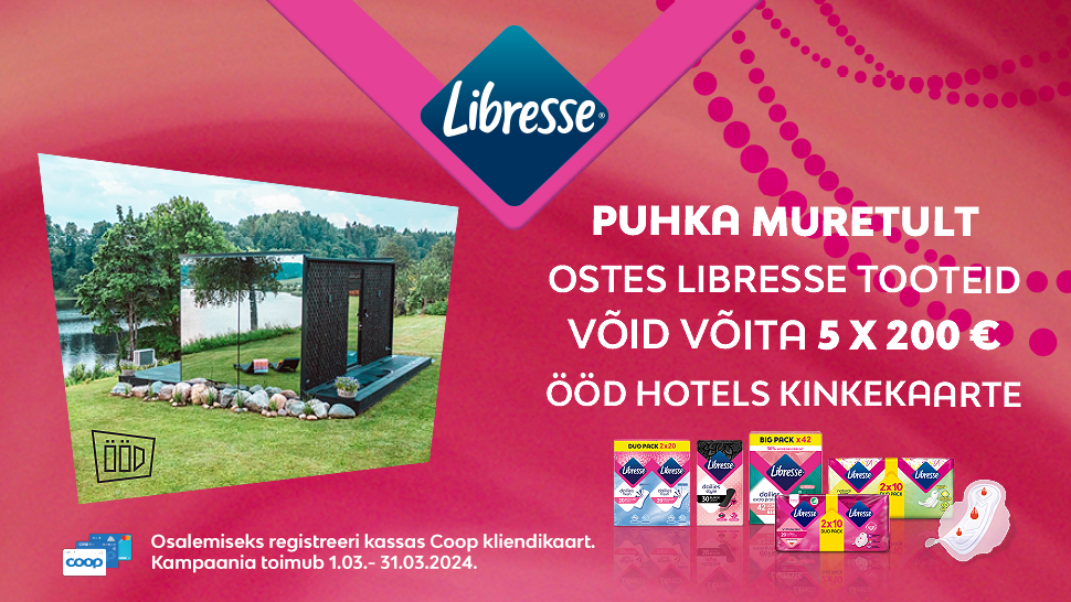 VÕITJAD ON SELGUNUD! Libresse kampaania 01.03.-31.03.2024