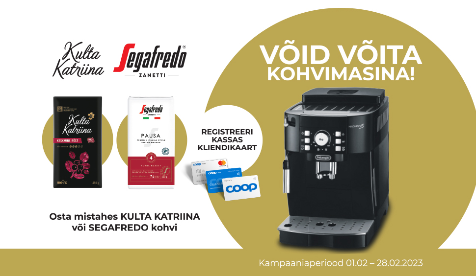 VÕITJA ON SELGUNUD! Kulta Katriina ja Segafredo kohvi kampaania 01.02-28.02.2023