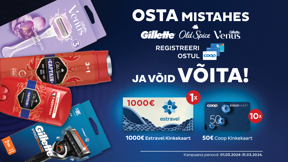 VÕITJAD ON SELGUNUD! OldSpice, Gillette ja Gillette Venus kampaania 01.03.-31.03.2024