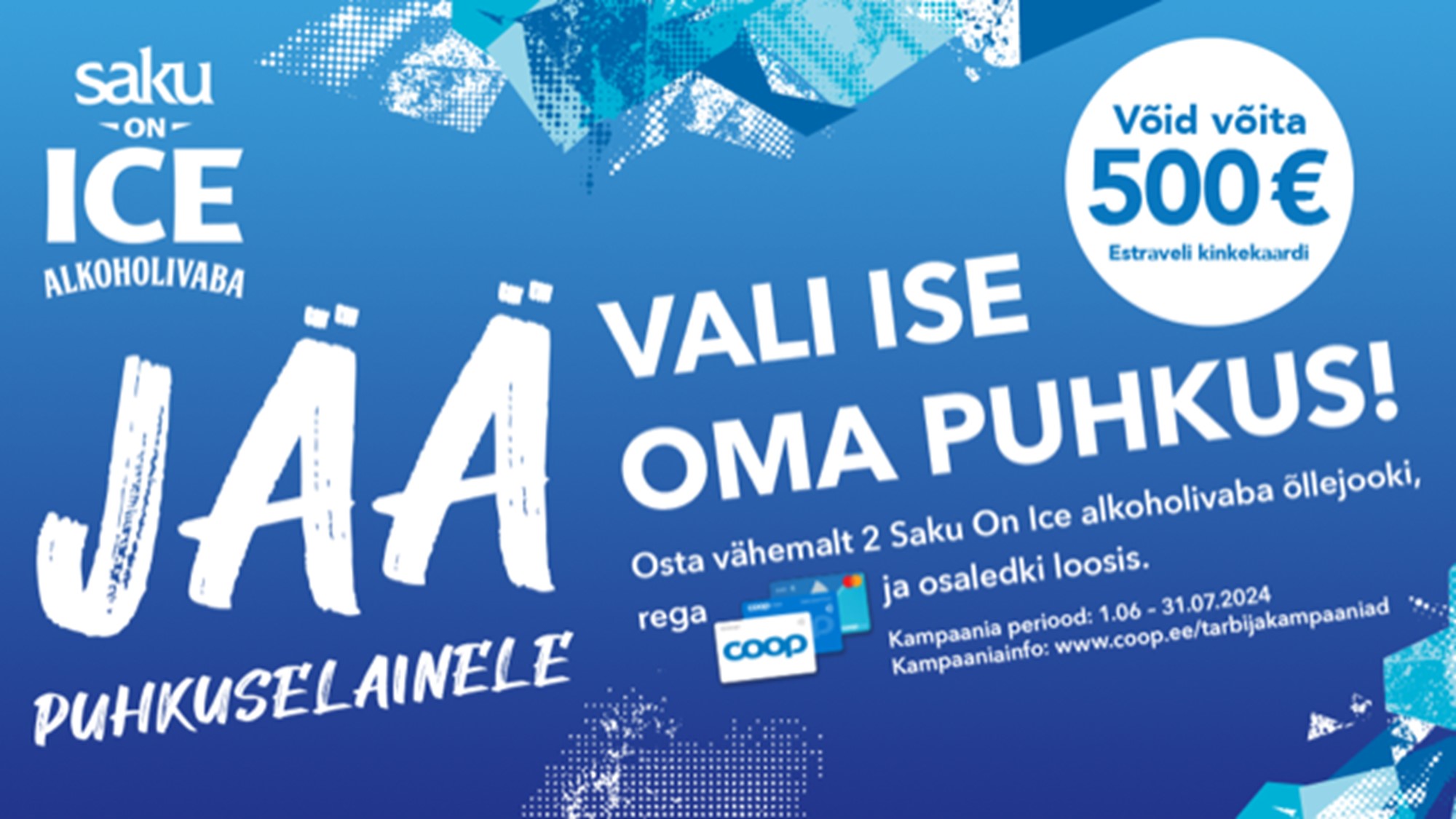VÕITJAD ON SELGUNUD! Saku On Ice kampaania 01.06 - 31.07.2024