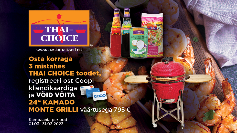 VÕITJAD ON SELGUNUD! Thai Choice kampaania 01.03-31.03.2023