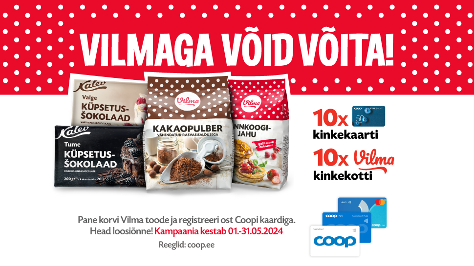 VÕITJAD ON SELGUNUD! Vilma kampaania 01.05-31.05.2024