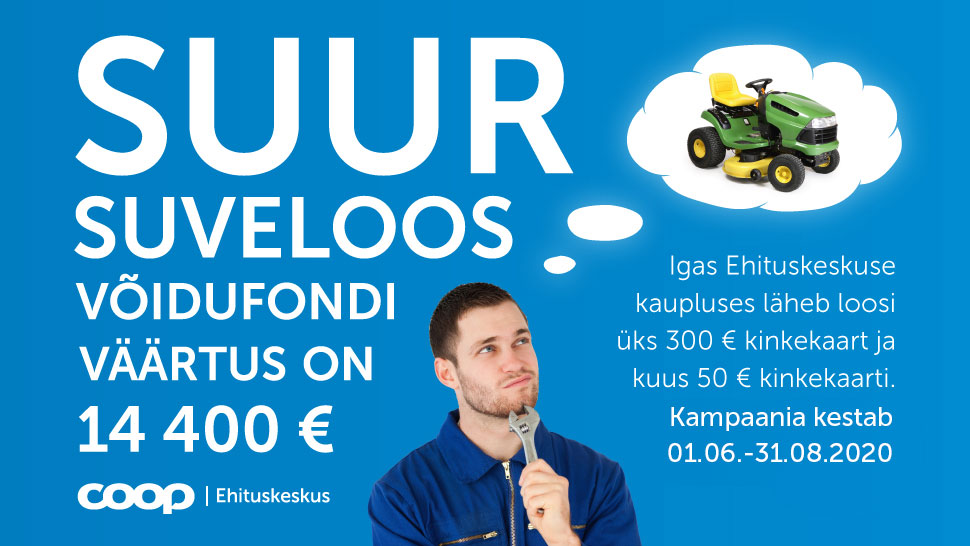 Ehituskeskuse kampaania 01.06.-31.08.2020