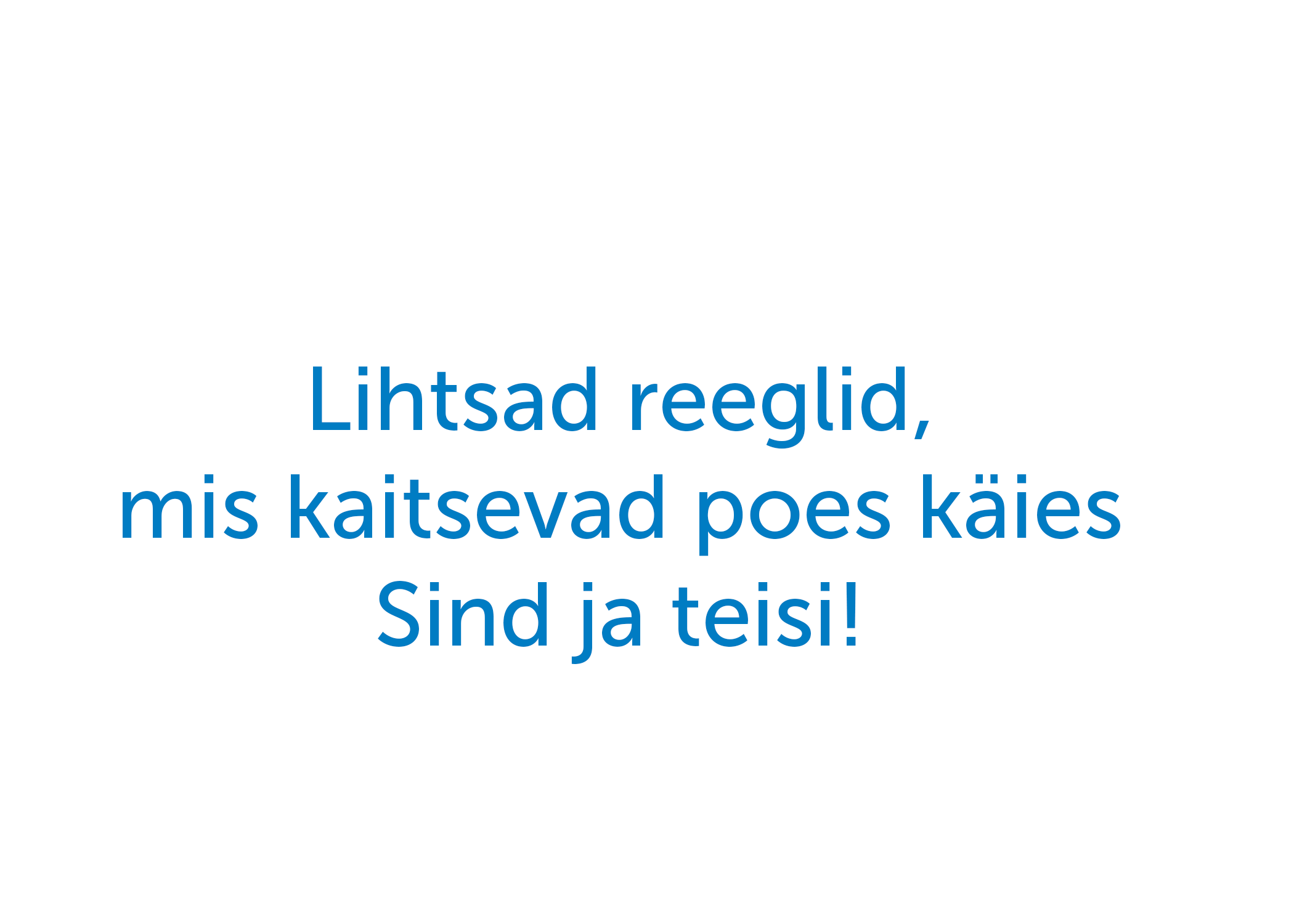 Juhised, mida poes käies järgida