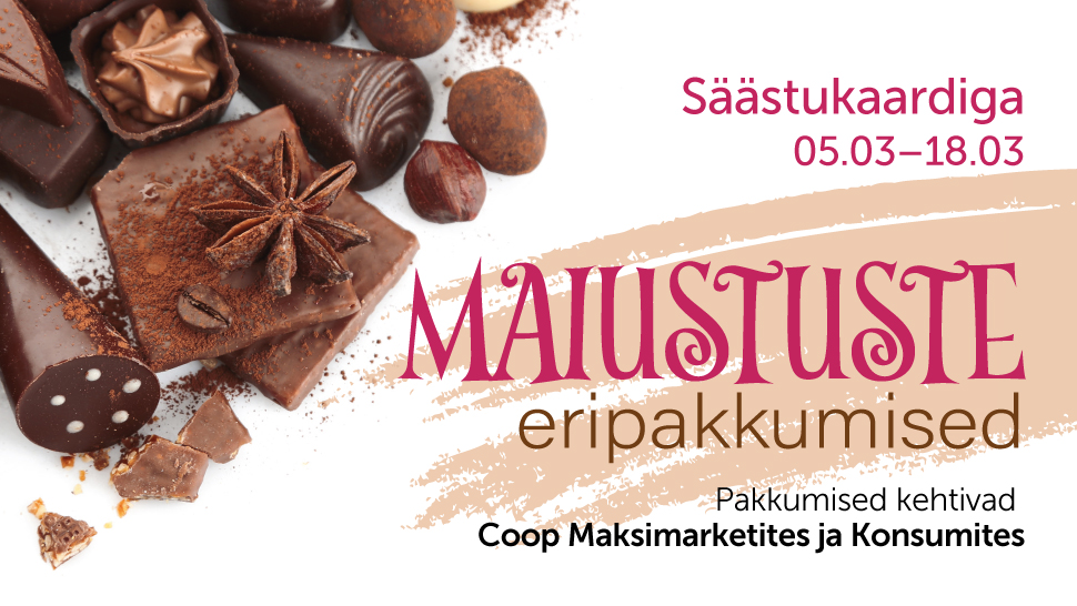 Maiustuste eripakkumised 05.03.-18.03.2019