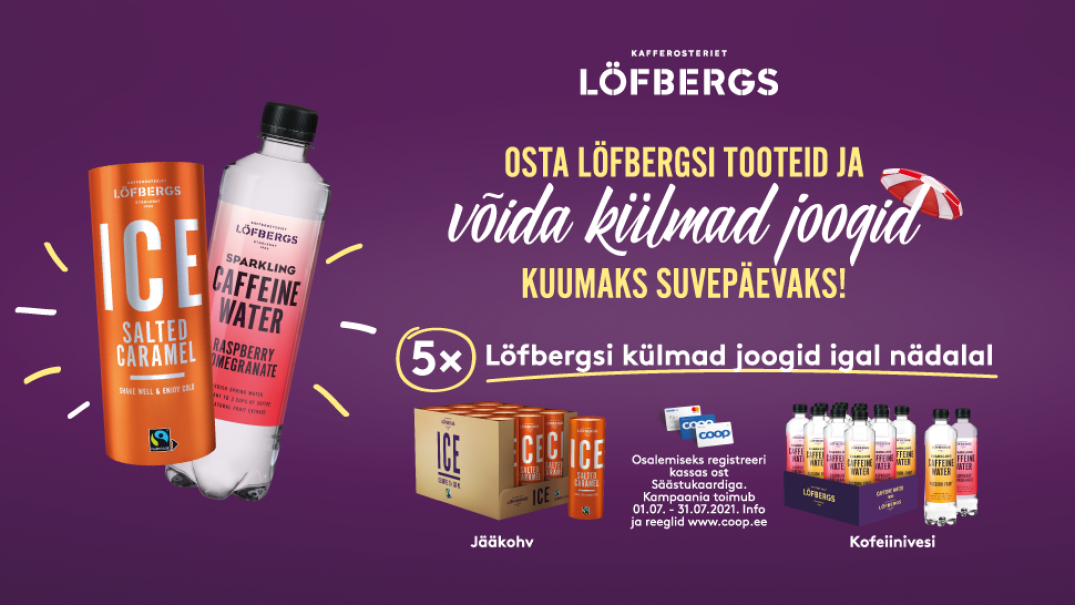 VÕITJAD ON SELGUNUD! Löfbergs kampaania 01.07-31.07
