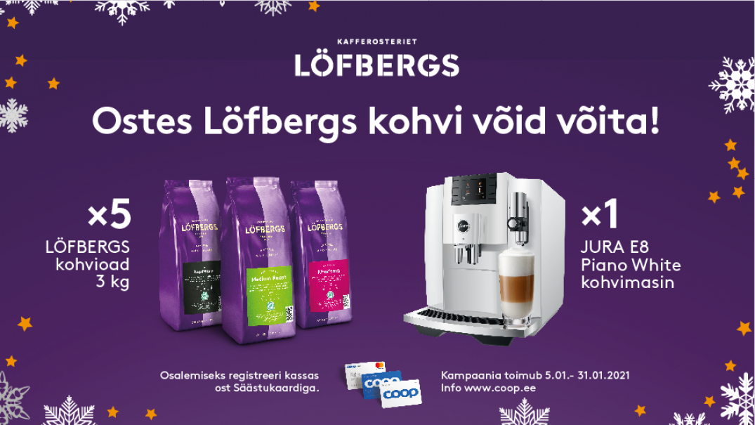 VÕITJAD ON SELGUNUD! Löfbergs kampaania 05.01-31.01