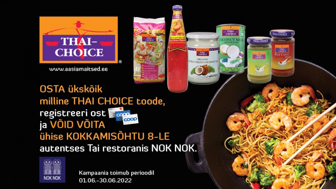 VÕITJA ON SELGUNUD! Thai Choice kampaania 1.06-30.06