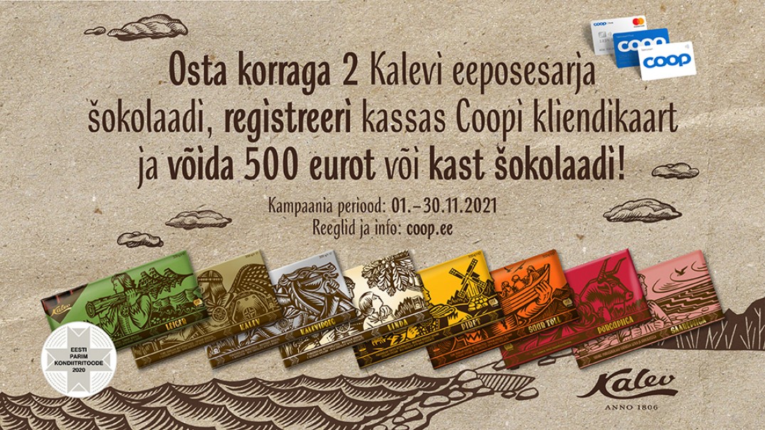 VÕITJAD ON SELGUNUD! Kalev Eepose sarja šokolaadide kampaania 01.11-30.11