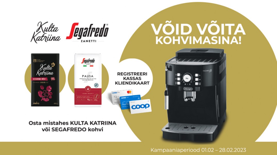 VÕITJA ON SELGUNUD! Kulta Katriina ja Segafredo kohvi kampaania 01.02-28.02.2023