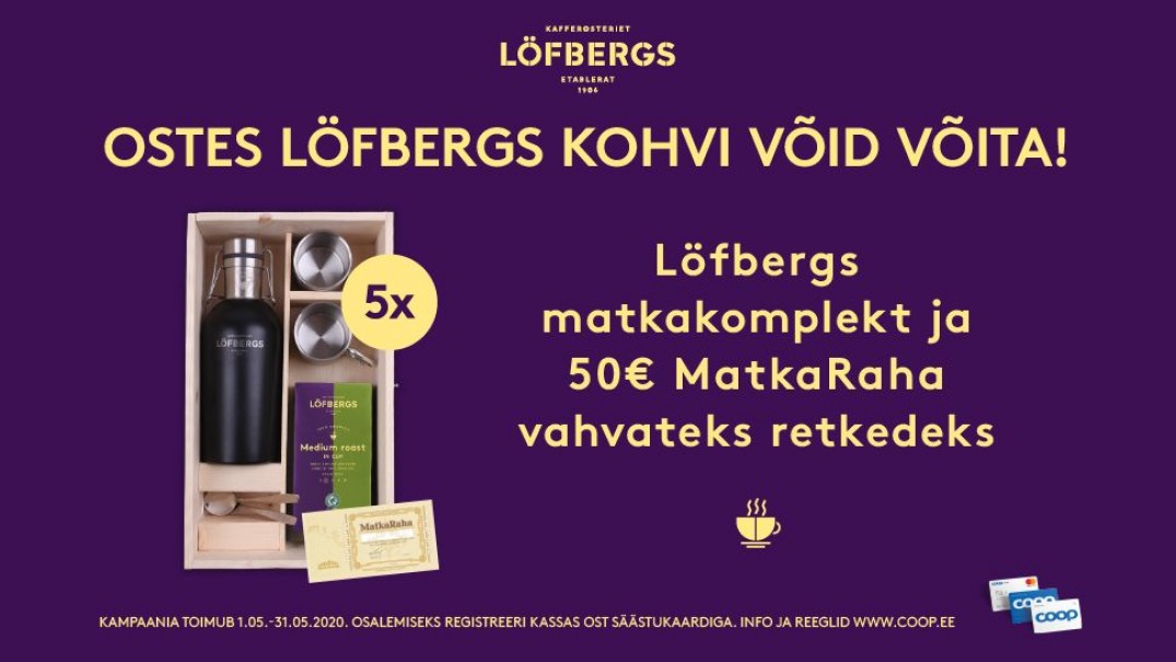 VÕITJAD ON SELGUNUD! Löfbergs kampaania 01.05-31.05