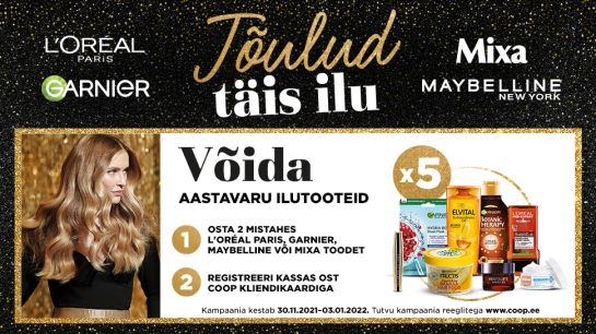 VÕITJAD ON SELGUNUD! L’Oréal Paris, Garnier, Maybelline, Mixa kampaania 30.11-3.01