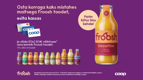 VÕITJAD ON SELGUNUD! Froosh kampaania 01.04-31.05