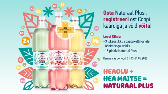 VÕITJAD ON SELGUNUD! Värska Naturaal Plus kampaania 1.05-31.05