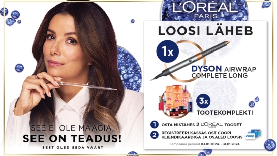 VÕITJAD ON SELGUNUD! L’Oreal kampaania 03.01.-31.01.2024