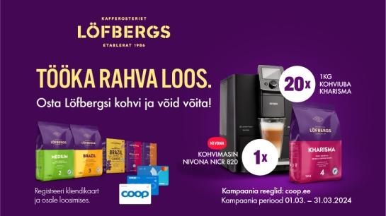 VÕITJAD ON SELGUNUD! Löfbergs kampaania 01.03.-31.03.2024