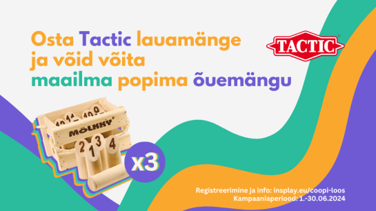 Tactic lauamängude ja Mölkky kampaania 01.06 - 30.06.2024