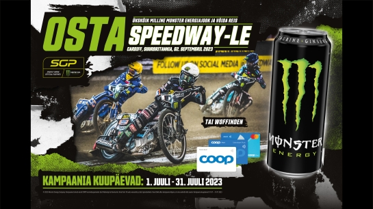 VÕITJA ON SELGUNUD! Monster Cardiff Speedway kampaania 01.07-31.07.2023